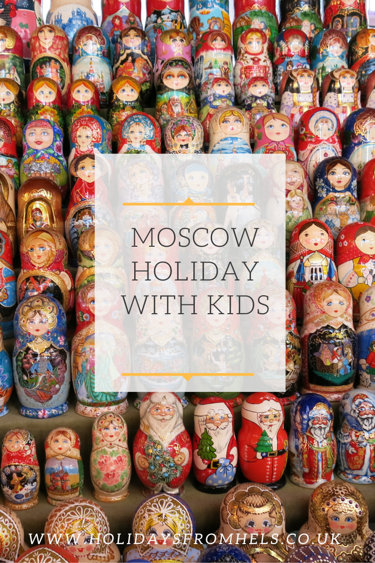 Moscow holiday with kids