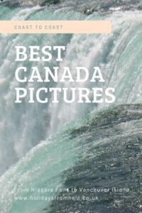 Best canada pictures, travel tales