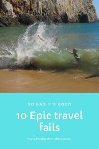 10 epic travel fails, travel tales